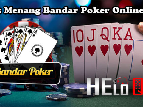Tips Menang Bandar Poker Online Jitu